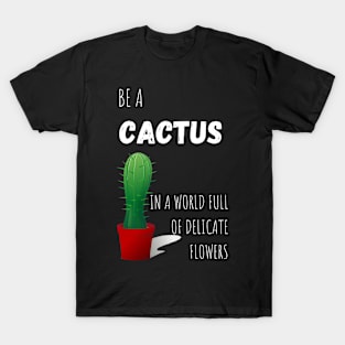 Best Cactus Themed Birthday Gift Idea T-Shirt